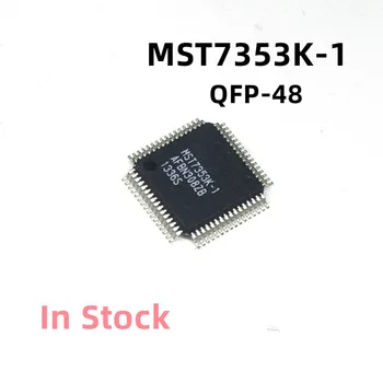 2 шт./ЛОТ MST7353K-1 = MST7353K-2 7353K-3 QFP-48 ЖК-чип В наличии