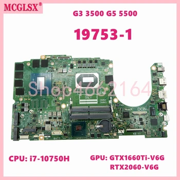 19753-1 С процессором i7-10750H GTX1660Ti/RTX2060 GPU Материнская Плата Для Ноутбука Dell G3 3500 G5 5500 Материнская Плата CN 0C36JF 0DV11C